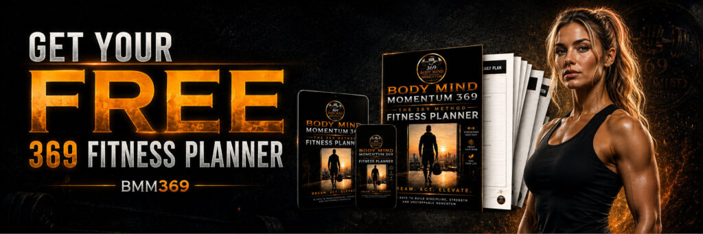 A cinematic black and gold Body Mind Momentum 369 banner promoting a free 369 Fitness Planner, featuring planner mockups and a strong athletic blonde woman.